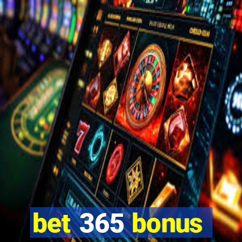 bet 365 bonus